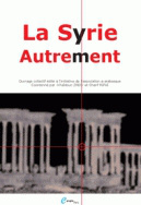 La Syrie... autrement