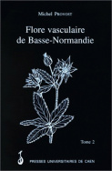 Flore vasculaire de Basse-Normandie Tome 2