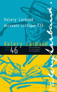 Valery Larbaud, écrivain critique (2)