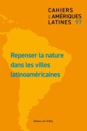 Cahiers des Amériques latines, n° 97/2021