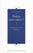 Naître sans mère ?