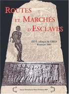 Routes et marchés d'esclaves