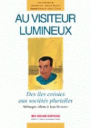 Au visiteur lumineux