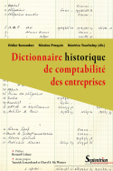 Dictionnaire historique de comptabilité des entreprises