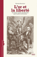 L' or et la liberté