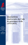 Quarantième anniversaire du Code de procédure civile (1975-2015)