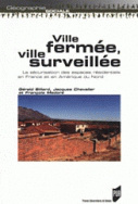 Ville fermée, ville surveillée