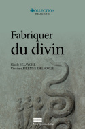 Fabriquer du Divin / Figura XV