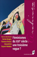 Féminismes du XXI<sup>e</sup> siècle : une troisième vague ?