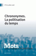 Mots. Les langages du politique, n° 87/juillet 2008