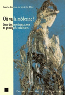 Où va la médecine ?