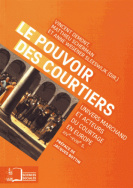 Le pouvoir des courtiers