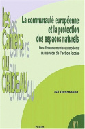 La communauté européenne et la protection des espaces naturels