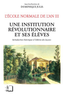 Une institution révolutionnaire et ses élèves