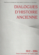 Dialogues d'histoire ancienne, n° 30-2/2004