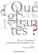 Cervantes, L'aventure des moulins à vent