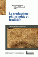 La traduction : philosophie et tradition