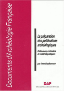 La préparation des publications archéologiques