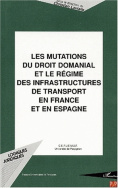 Les Mutations du droit domanial et le régime des infrastructures de transport en