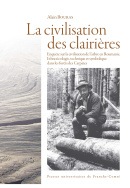 La civilisation des clairières