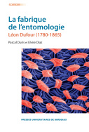 La fabrique de l'entomologie