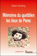 Mémoires du quotidien : les lieux de Perec