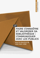 Faire connaître et valoriser sa bibliothèque