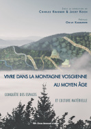 Vivre dans la montagne vosgienne au Moyen Âge