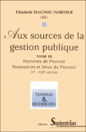 Aux sources de la gestion publique (tome 3)