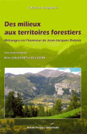 Des Milieux aux territoires forestiers.