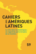 Cahiers des Amériques latines, n° 59/2008