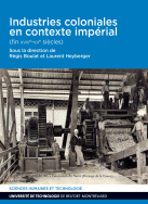 Industries coloniales en contexte impérial