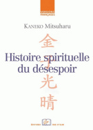 Histoire spirituelle du désespoir