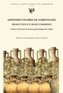 Amphores vinaires de Narbonnaise. Production et grand commerce