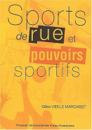 Sports de rue et pouvoirs sportifs