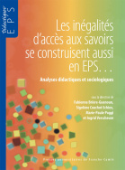 Les inégalités d'accès aux savoirs se construisent aussi en EPS…