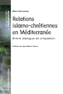 Relations islamo-chrétiennes en Méditerranée