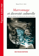 Marronnage et diversité culturelle