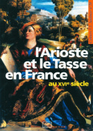 L'Arioste et le Tasse en France au XVI<sup>e</sup> siècle