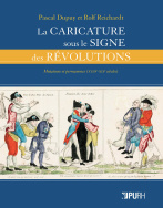 La caricature sous le signe des révolutions