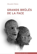 Grands brûlés de la face