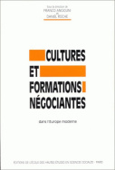 Cultures et formations négociantes dans l'Europe moderne