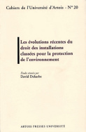 Les évolutions récentes du droit des installations classées pour la protection de l'environnement