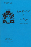 Les Tzeltal de Bachajon