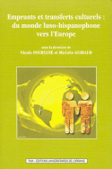 Emprunts et transferts culturels : du monde luso-hispanophone vers l'Europe