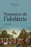 Naissance de l'idolâtrie