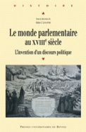 Le Monde parlementaire au XVIIIe siècle