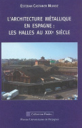 L'architecture métallique en Espagne : les halles au XIXe siècle