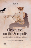 Cleomenes on the Acropolis and Other Studies  in Greek Religion and Society