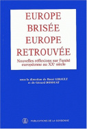 Europe brisée, Europe retrouvée